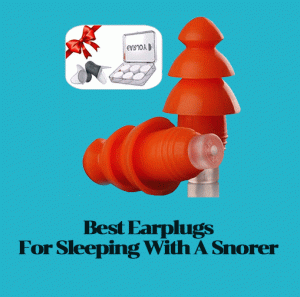 Best Earplugs for Sleeping With A Snorer of 2025